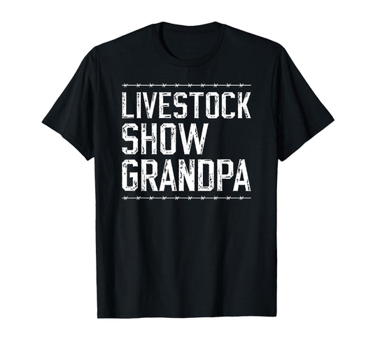 Livestock Show Grandpa Proud Livestock Show Grandfather T-Shirt