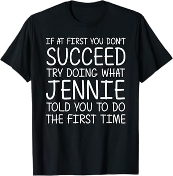 JENNIE Gift Name Personalized Birthday Funny Christmas Joke T-Shirt