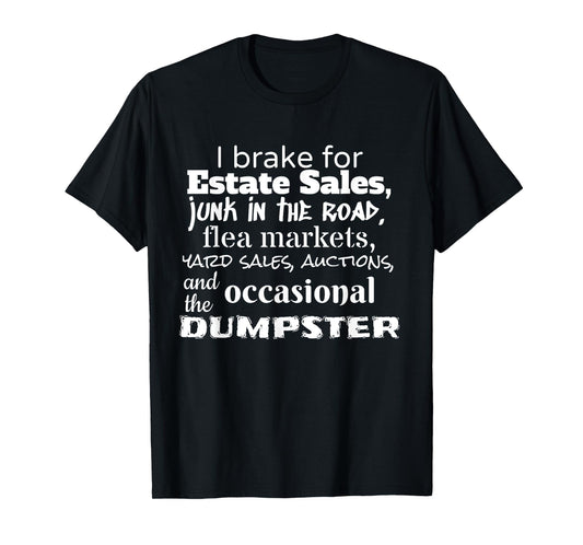 Estate Yard Sale Auction Funny Frugal Mom Dad T-Shirt