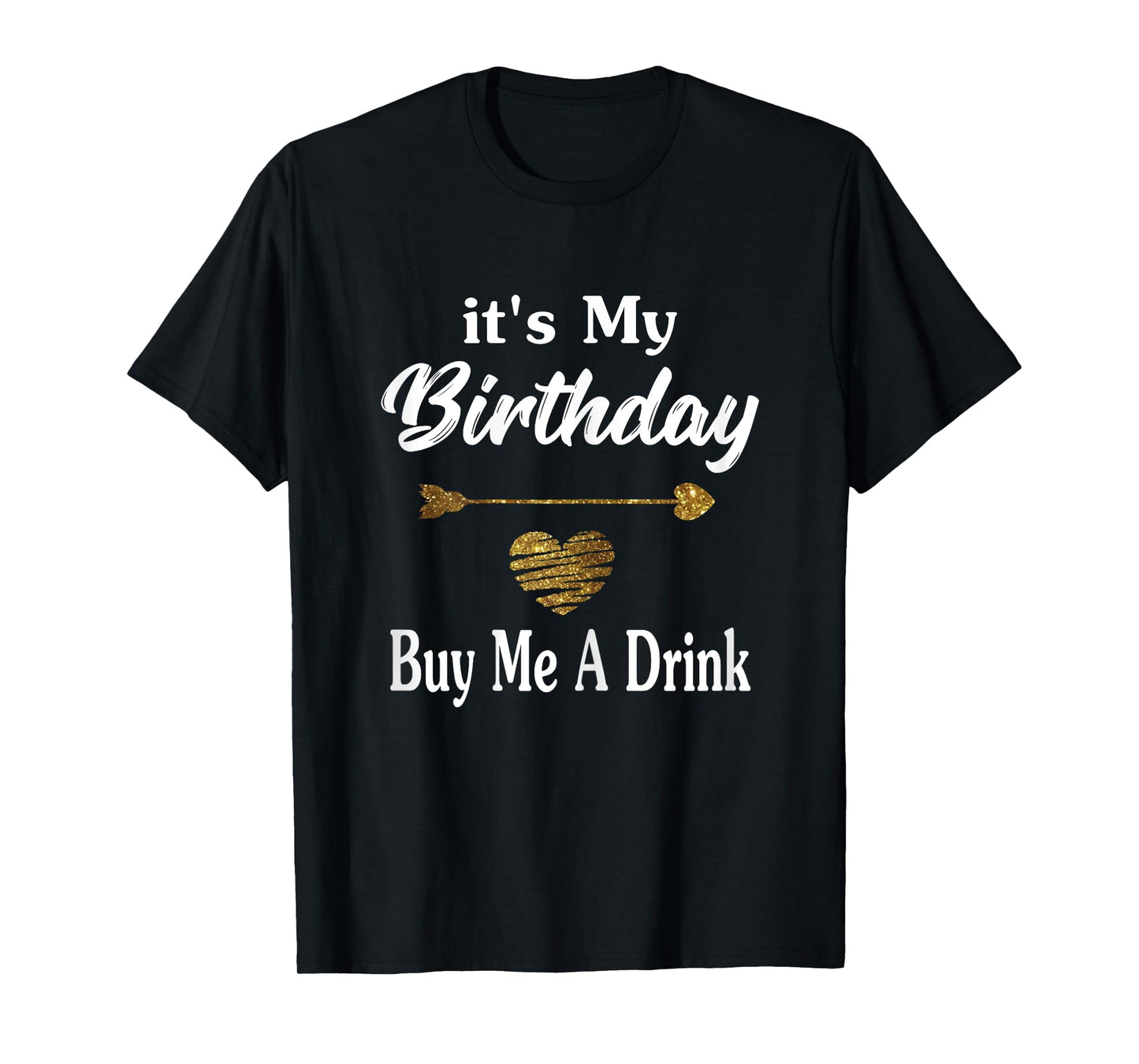 It's My Birthday Buy Me A Drink Shirts Women Bar Crawl Party T-Shirt