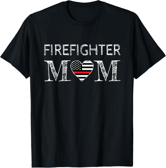 Firefighter Mom Mother Support the Thin Red Line Flag Son T-Shirt