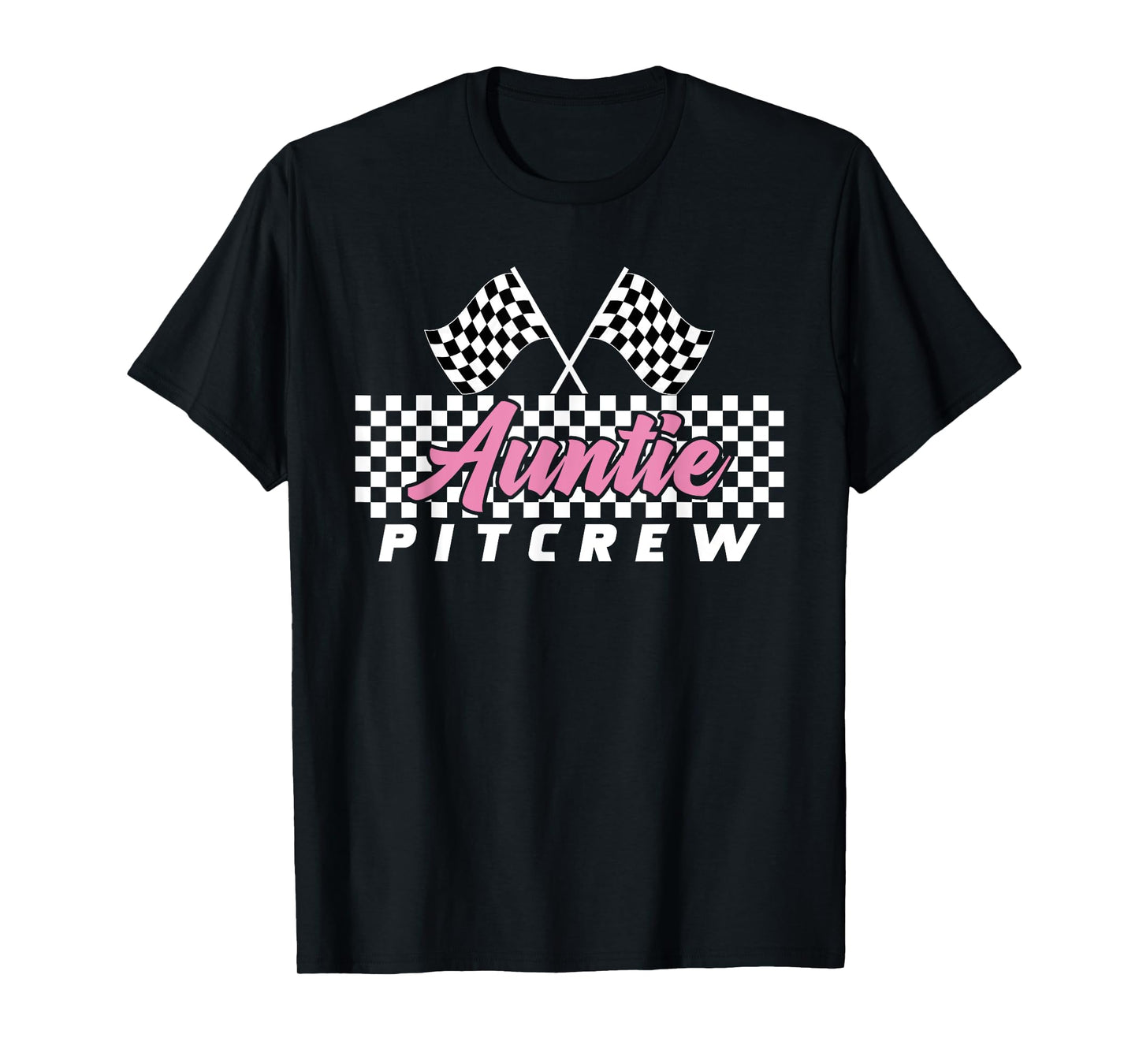 Race Car Birthday Party Racing Family Auntie Pit Crew T-Shirt