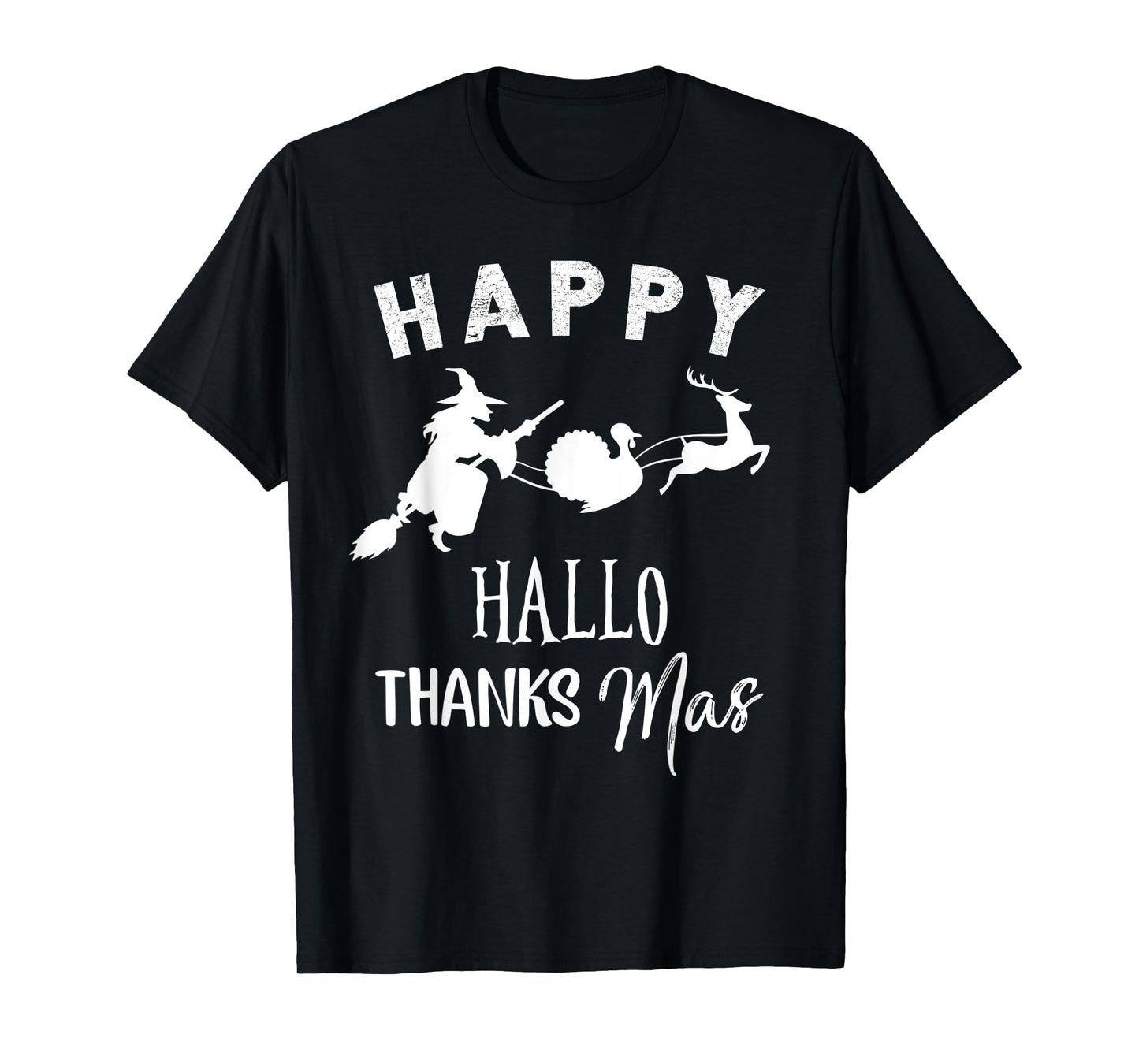 Happy Hallothanksmas Halloween Witch Thanksgiving Turkey T-Shirt