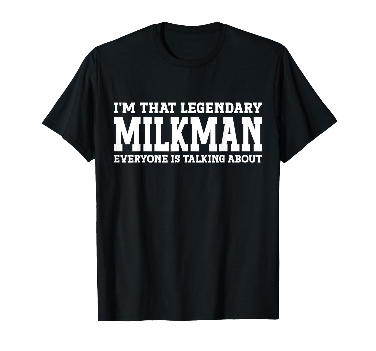 Milkman Job Title Employee Funny Worker Profession Milkman T-Shirt