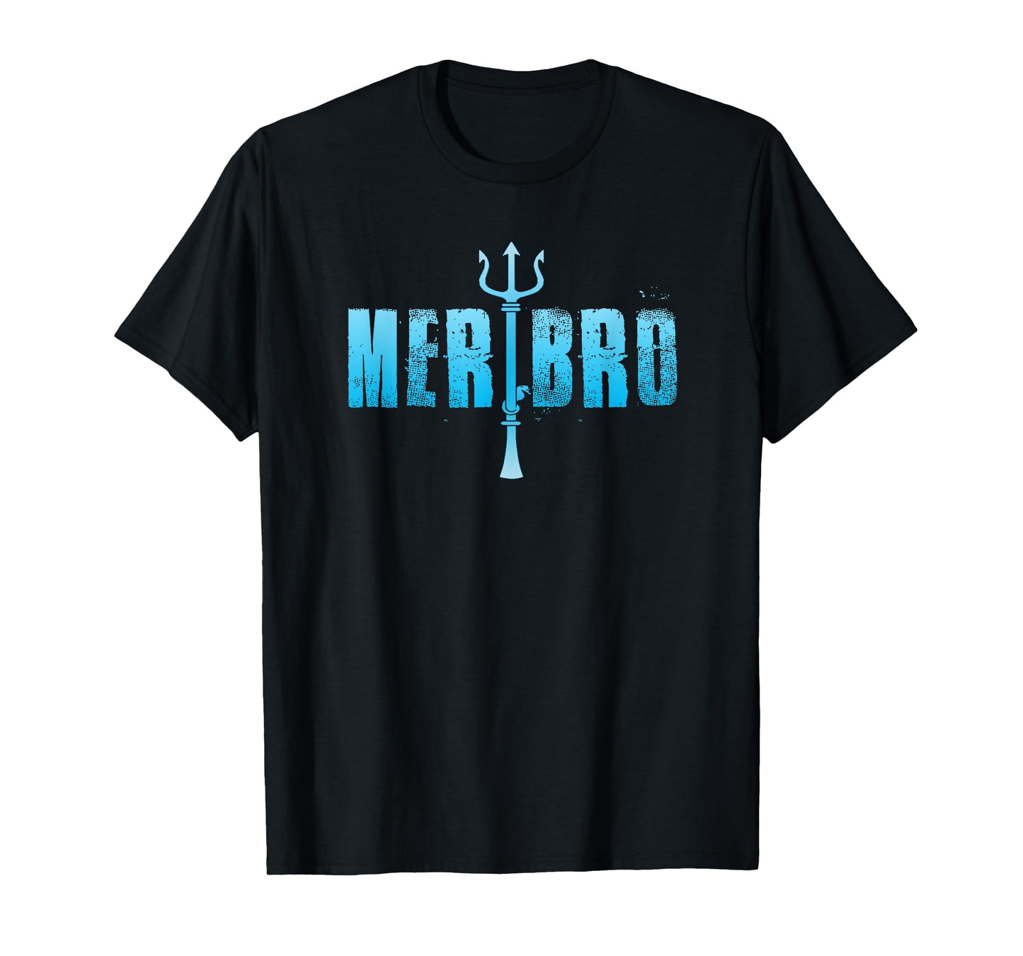 Merbro Brother of a Mermaid Funny Gift Mens Womens Kids T-Shirt