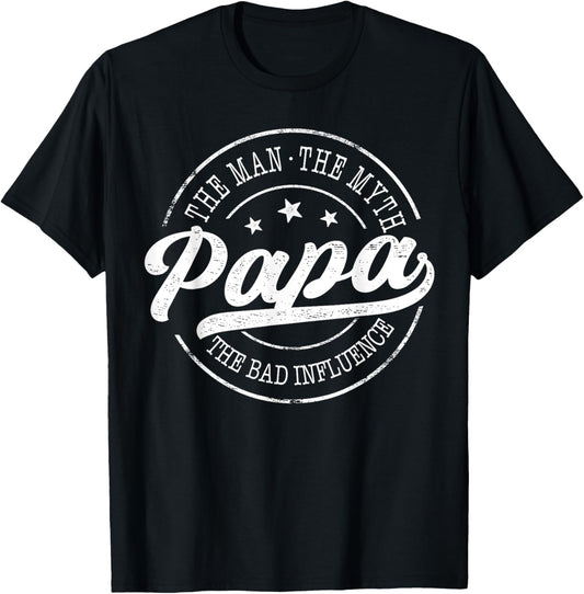 Papa The Man The Myth The Bad Influence Emblem Design T-Shirt