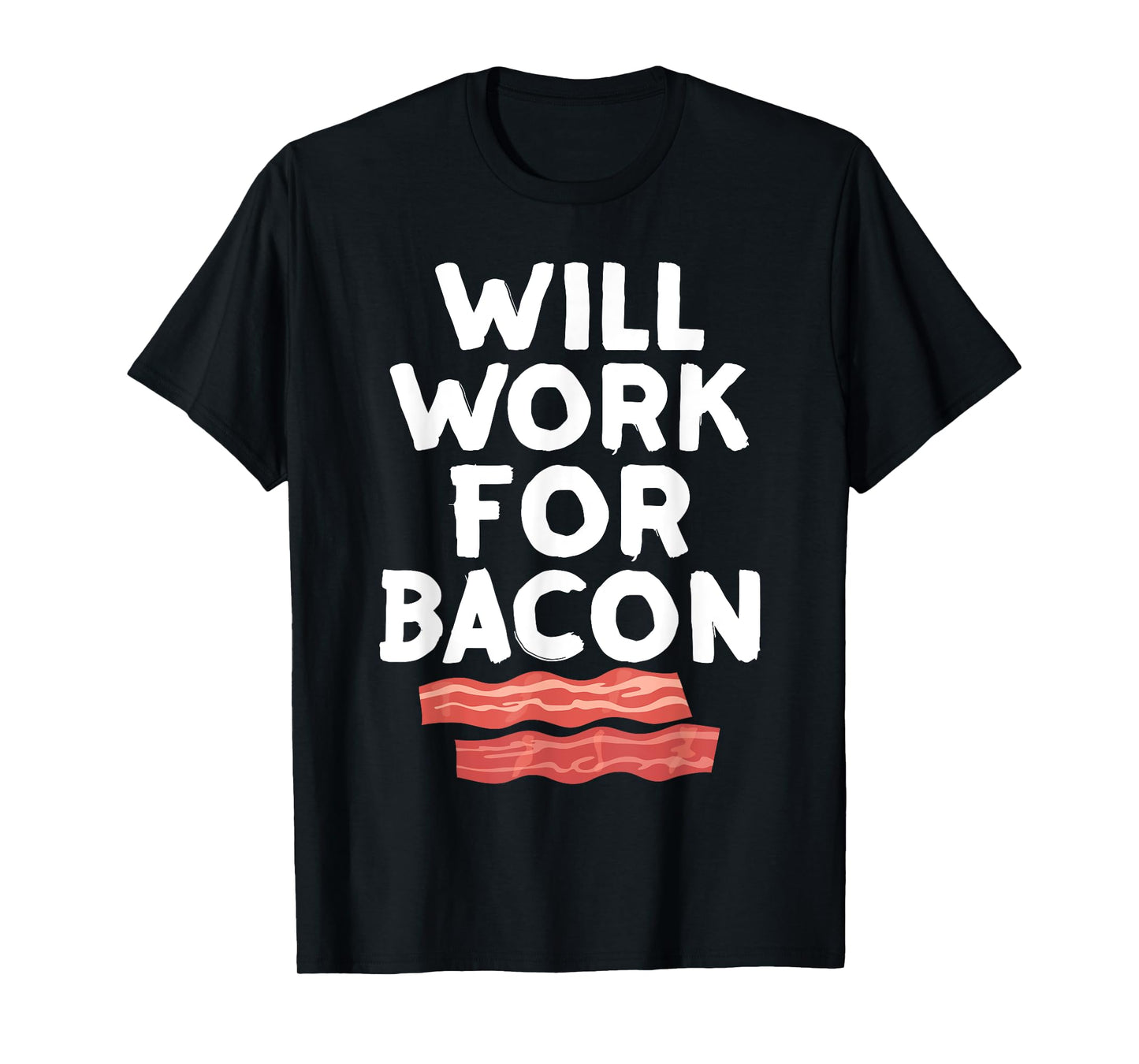 Funny Bacon Design For Men Women Boys Girls Pork Bacon Lover T-Shirt