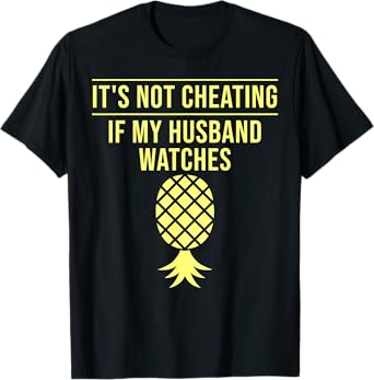Funny It's Not Cheating If My Husband Watches Gift Women T-Shirt