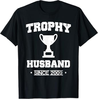 Mens Trophy Husband Since 2009 T-Shirt