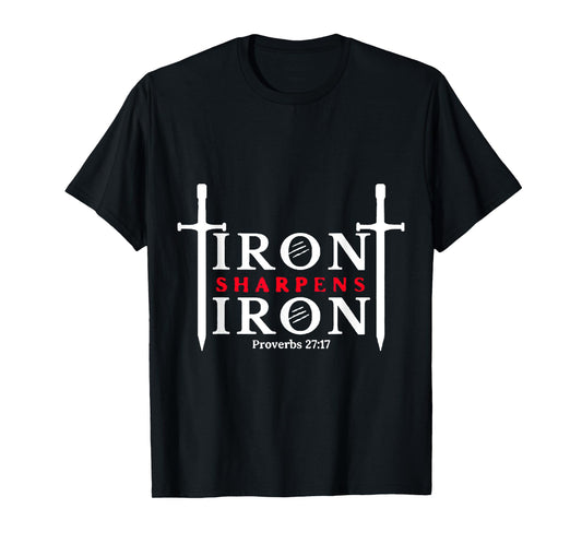 Iron Sharpens Iron Proverbs 27:17 Christian Workout Theme T-Shirt