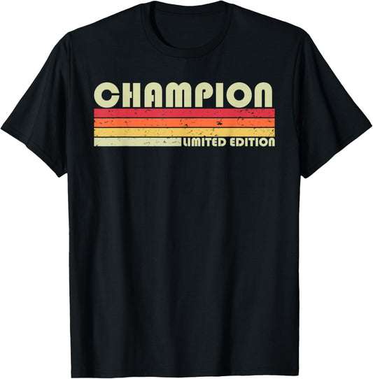 CHAMPION Surname Funny Retro Vintage 80s Birthday Reunion T-Shirt