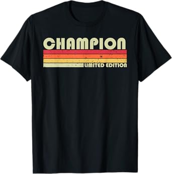 CHAMPION Surname Funny Retro Vintage 80s Birthday Reunion T-Shirt