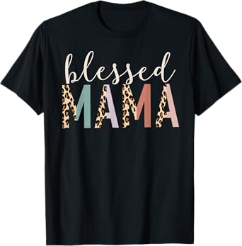 Blessed Mama Cute Leopard Print T-Shirt