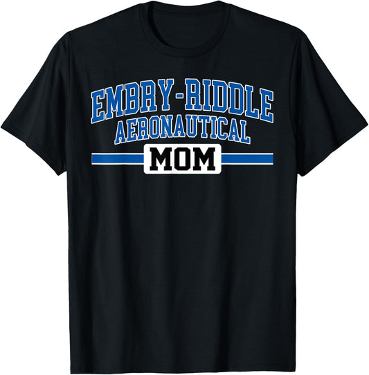 Embry-Riddle Aeronautical University Mom Mother's day Family T-Shirt