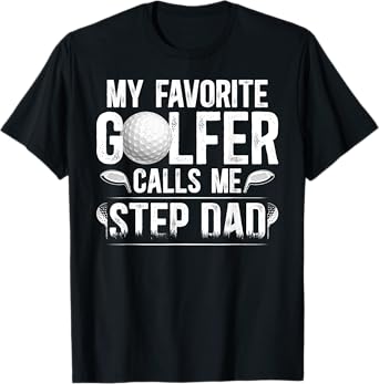 Proud Golf Step-Dad Golf Player Stepfather Golfer Stepdad T-Shirt