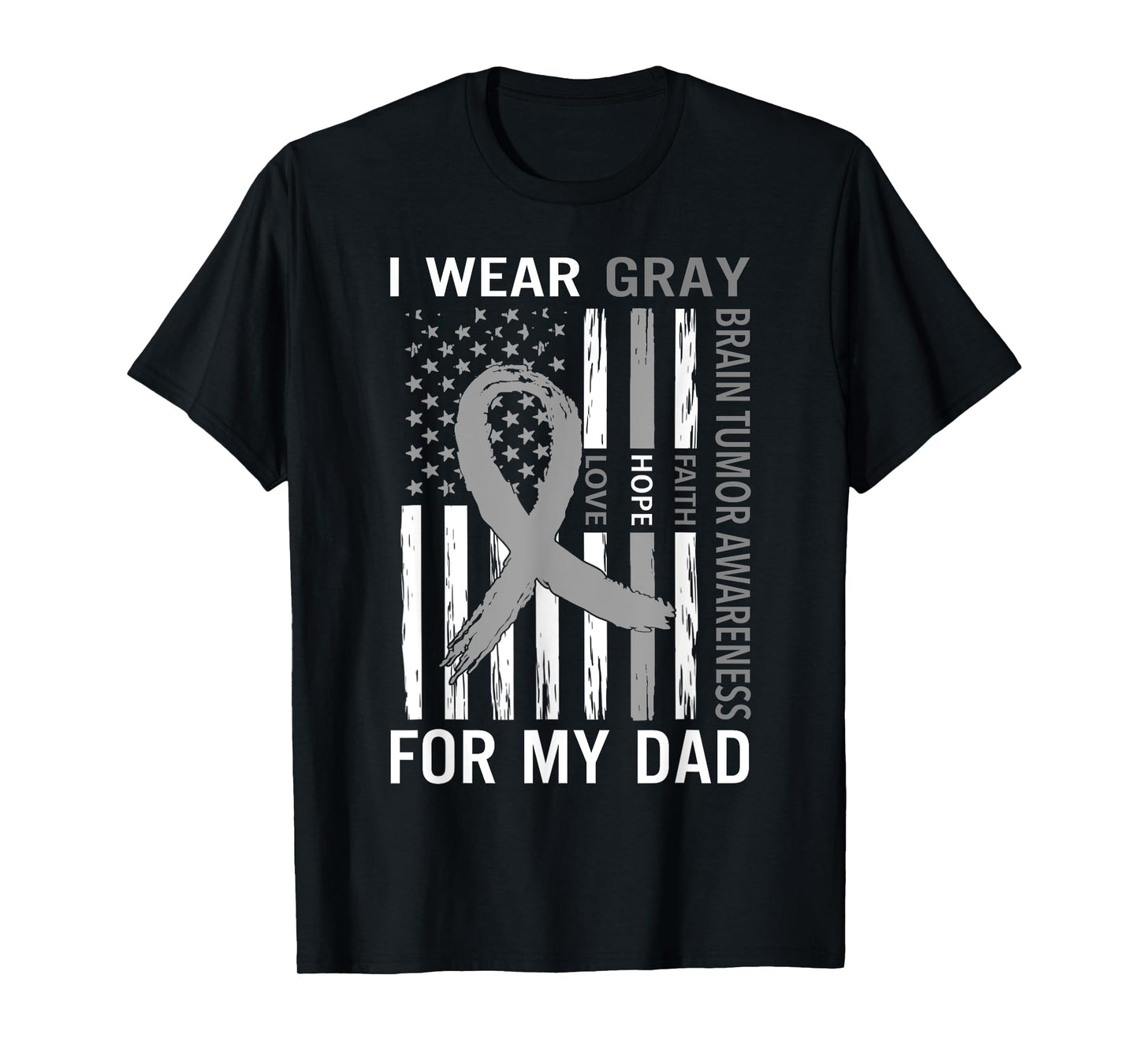 I Wear Gray For My Dad Brain Tumor Awareness Gray Ribbon T-Shirt