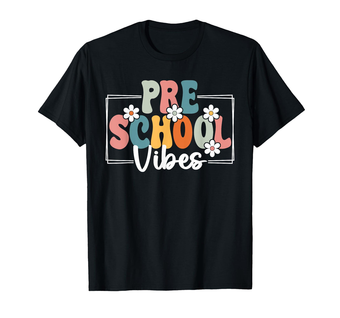 Preschool Vibes Back To School Preschool Team T-Shirt