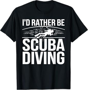 Funny Scuba Diving Art For Men Women Scuba Dive Scuba Diver T-Shirt