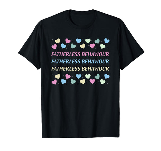Fatherless Behaviour T-Shirt