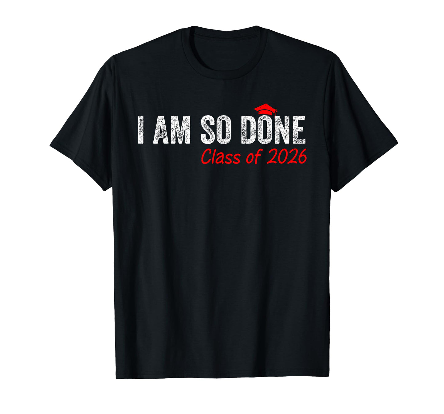 DONE Class of 2026 Graduate Senior 2026 Graduation Grad T-Shirt