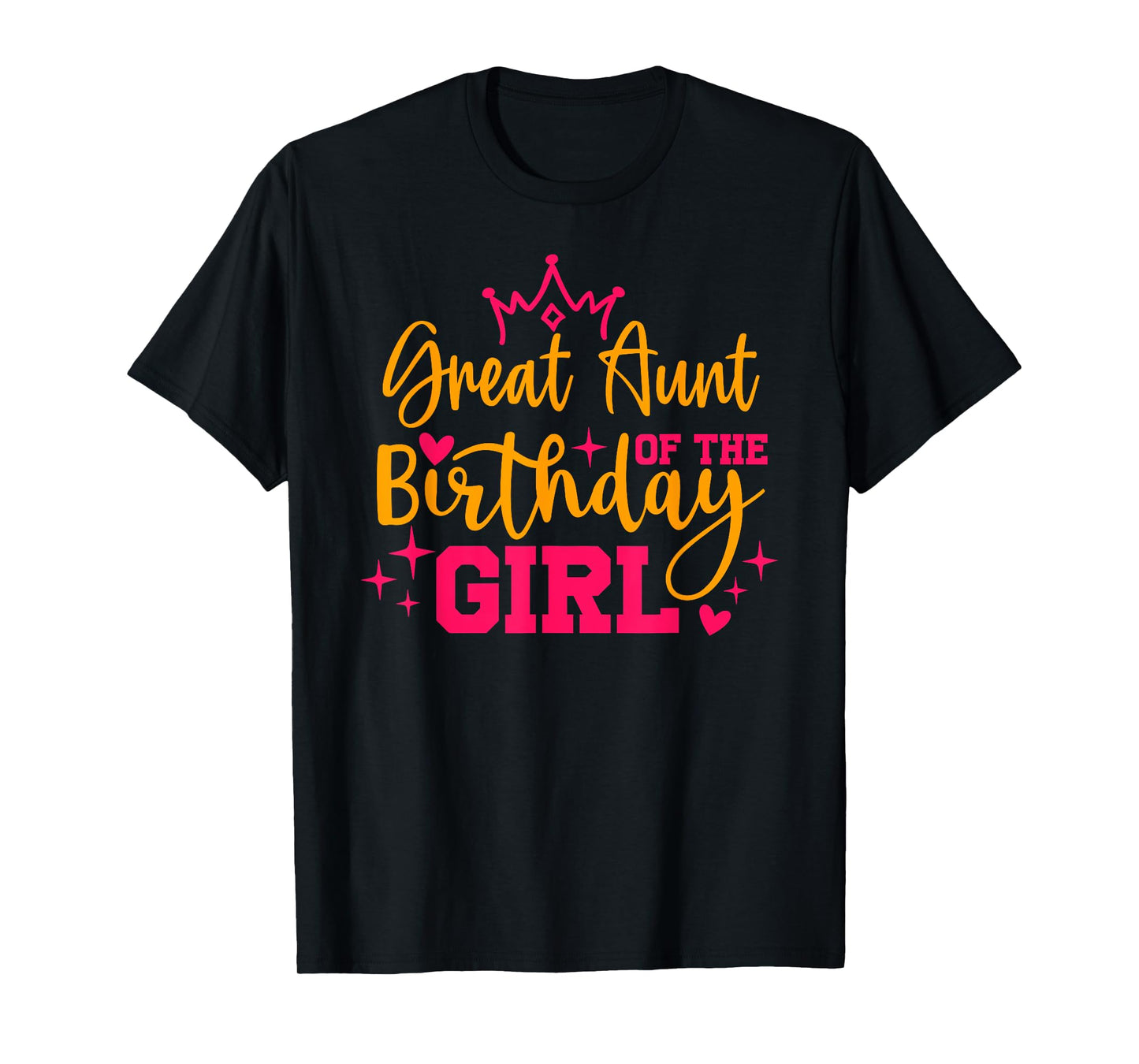 Cute Personalized Great Aunt Of The Birthday for Girl T-Shirt