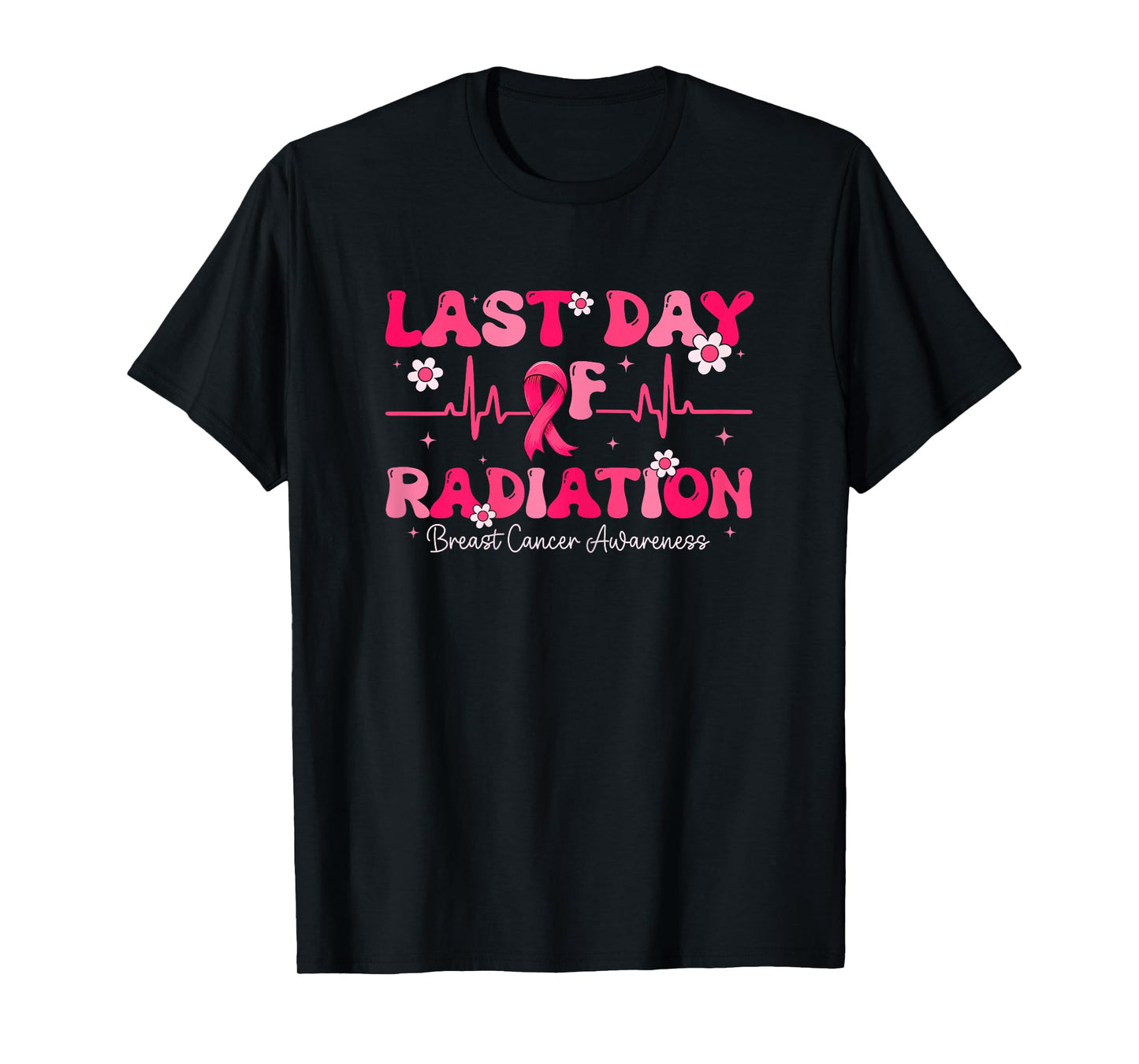 Last Day Of Radiation Heartbeat Breast Cancer Awareness T-Shirt