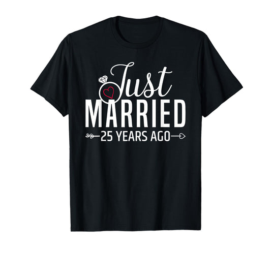 Just Married 25 Years Ago Men Women 25th Wedding Anniversary T-Shirt