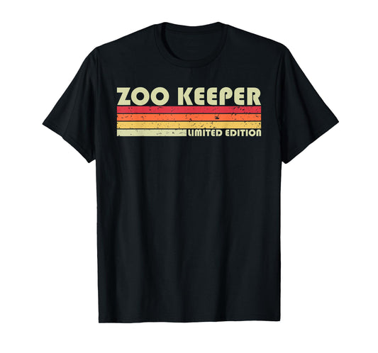 ZOO KEEPER Funny Job Title Profession Birthday Worker Idea T-Shirt