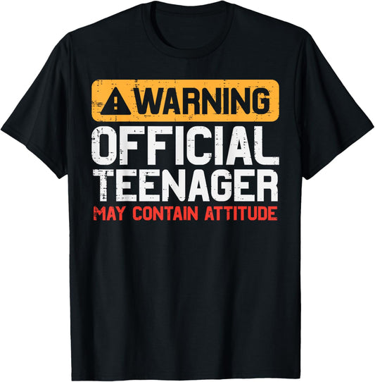 Warning Official Teenager Attitude 13th Birthday Boys Girls T-Shirt