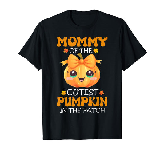 Mommy Of The Cutest Pumpkin In The Patch Halloween T-Shirt
