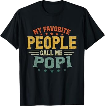 Retro My Favorite People Call Me Popi Fathers Day Grandpa T-Shirt