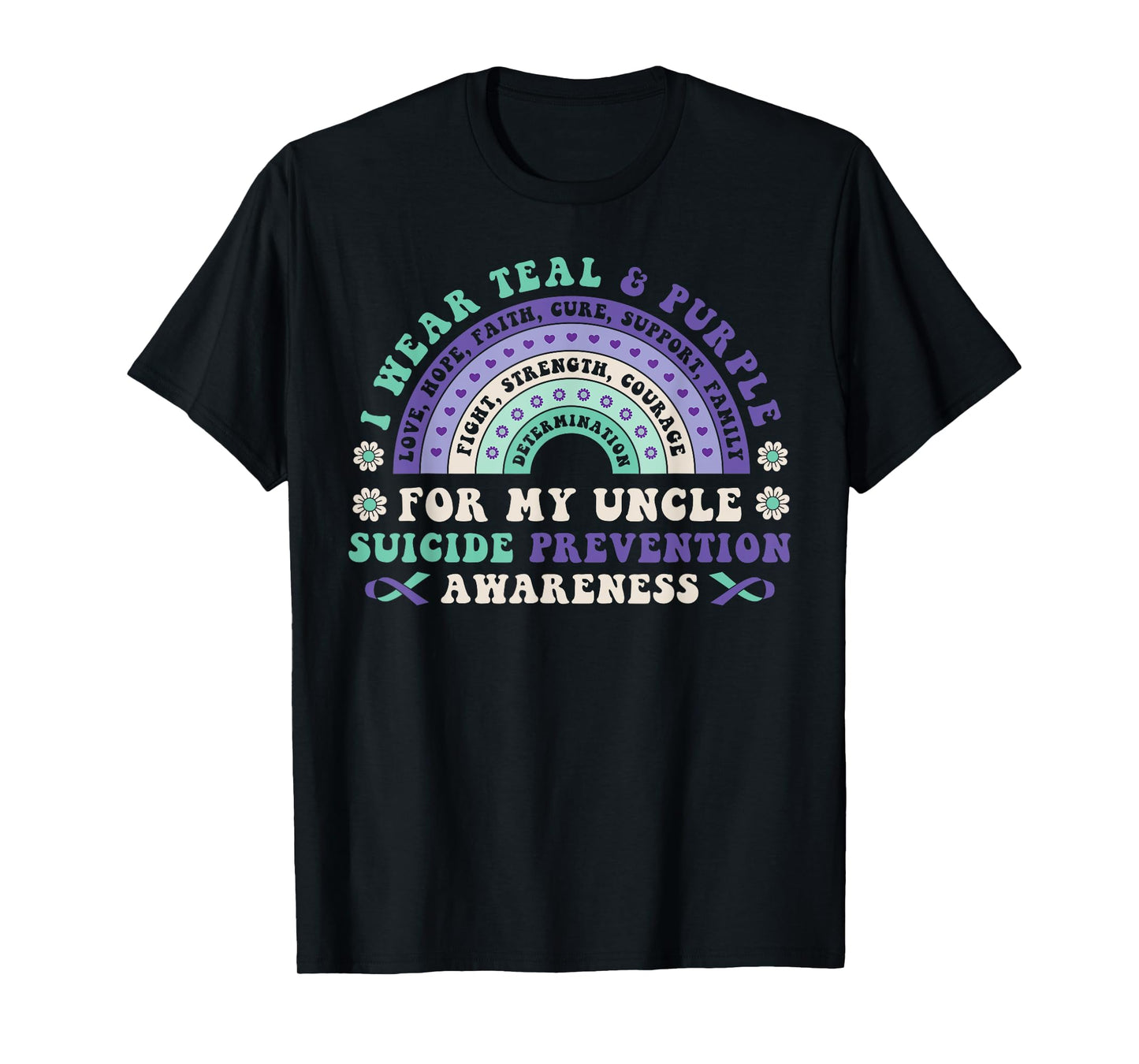I Wear Teal & Purple For My Uncle Suicide Prevention Rainbow T-Shirt