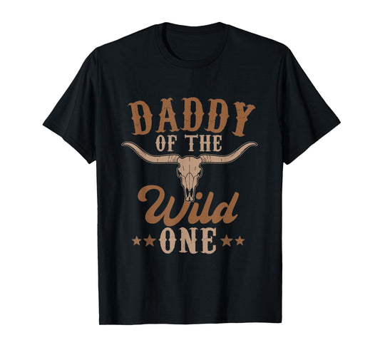 Daddy Of The Wild One Cowboy Western Rodeo Party Matching T-Shirt