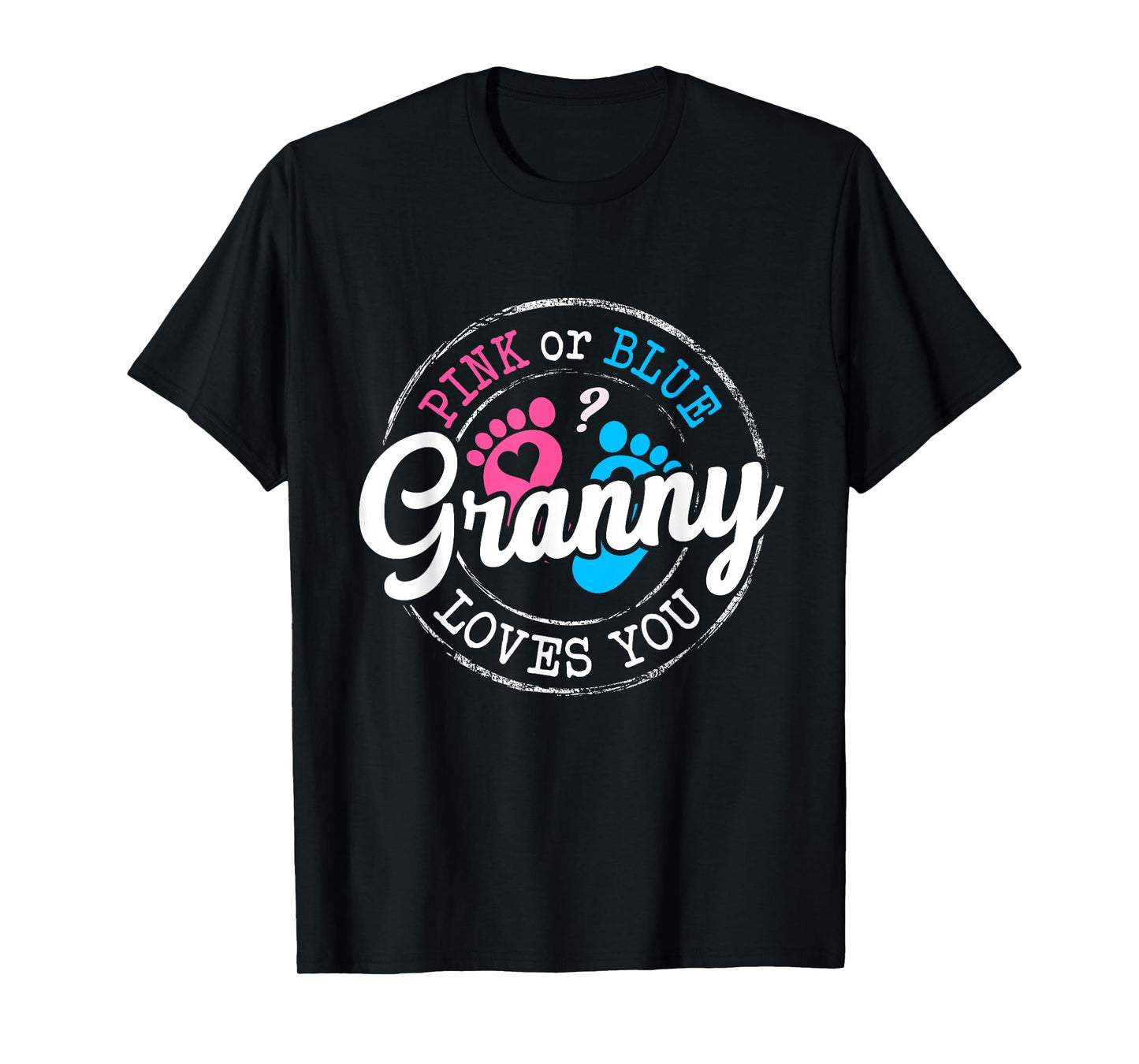 Pink or Blue Granny Loves You Gender Reveal Family T-Shirt