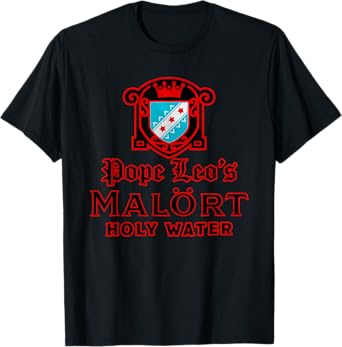 Pope Leo's Malort Holy Water Catholic Lover T-Shirt