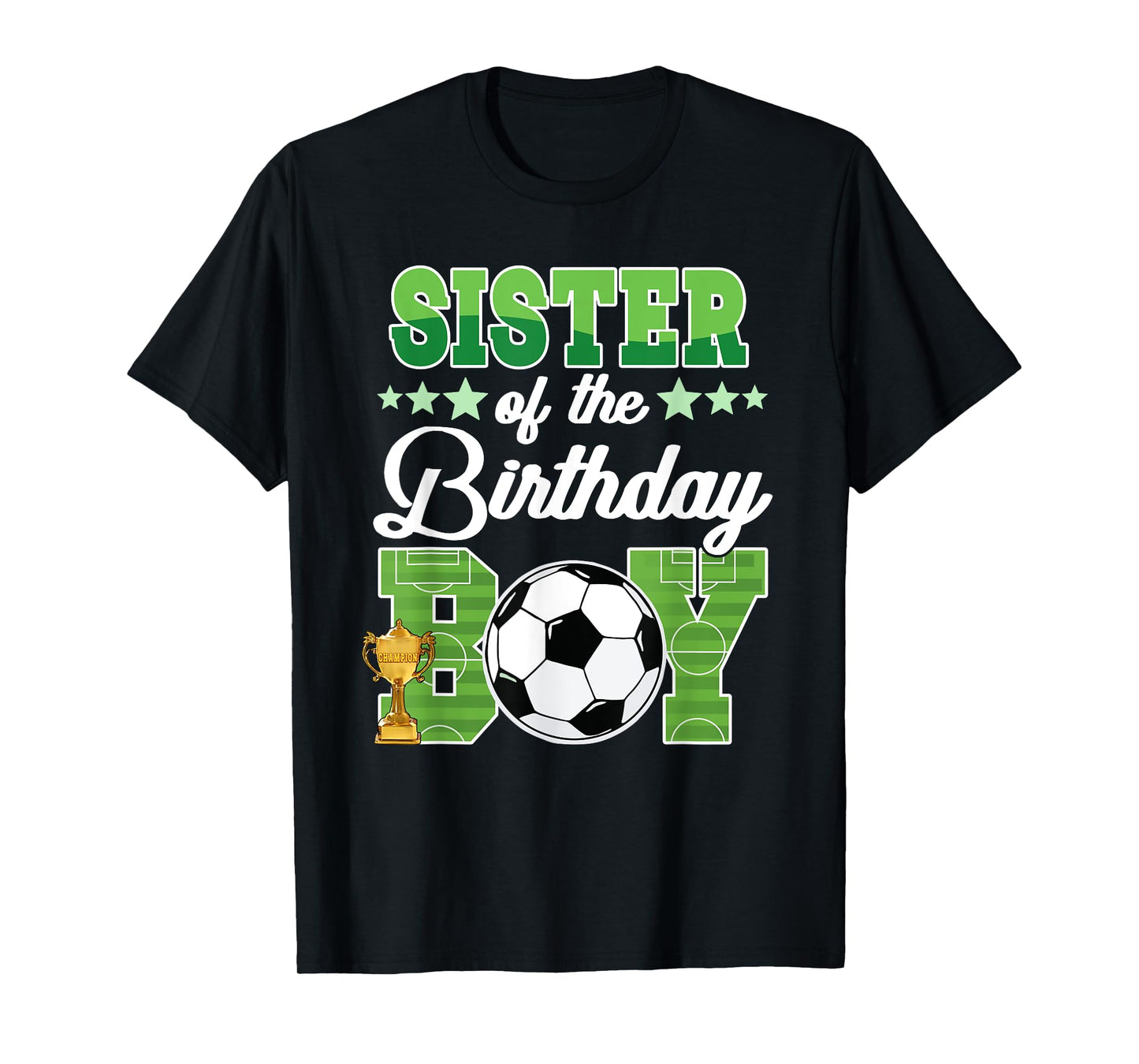 Soccer Sister Birthday Boys Party Family Matching T-Shirt