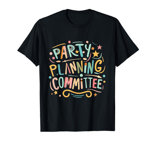 Party Planning Committee Colorful Birthday Crew Squad Cute T-Shirt