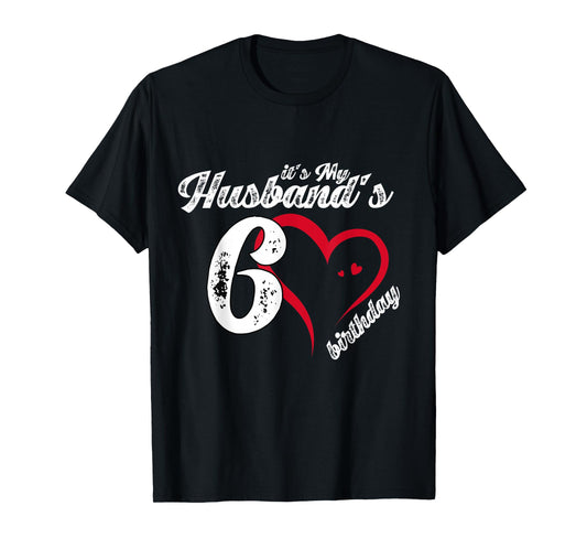 It's My Husband's 60th Birthday Party 60 Years Old Couple T-Shirt
