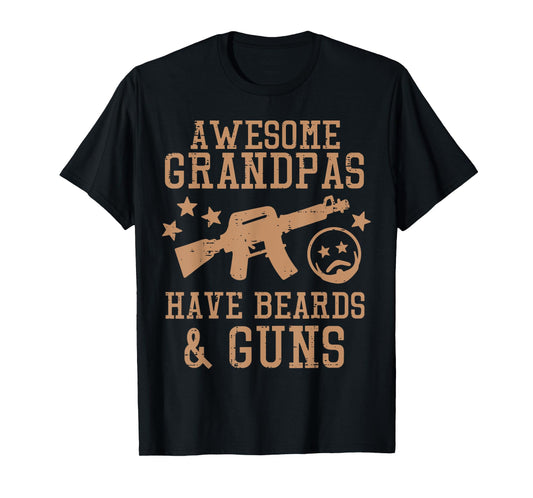 Awesome Grandpas Have Beards Guns Funny Fathers Day Pawpaw T-Shirt