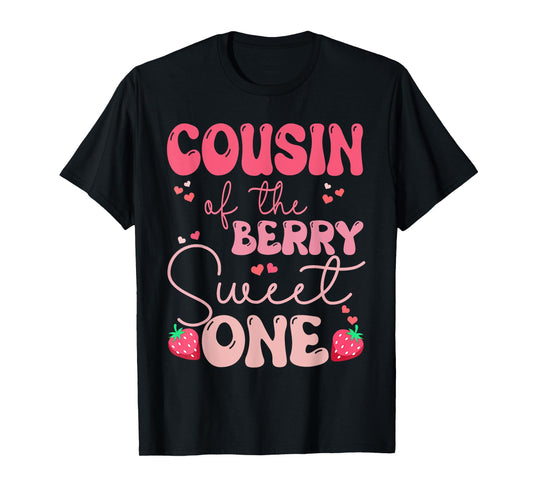 Cousin of The Berry First Birthday of Girl Strawberry Groovy T-Shirt