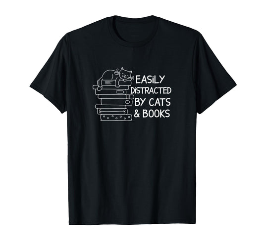 Easily Distracted By Cats And Books, Book Lover, Funny Cat T-Shirt