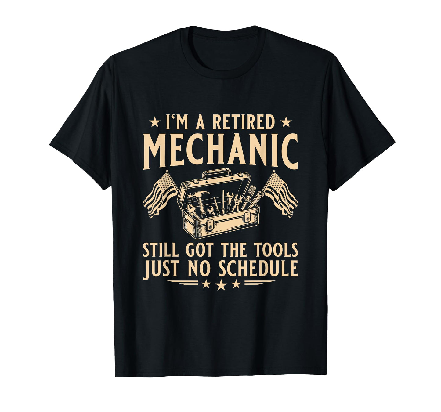 Mens Retired Mechanic Still Got The Tools - Retirement T-Shirt