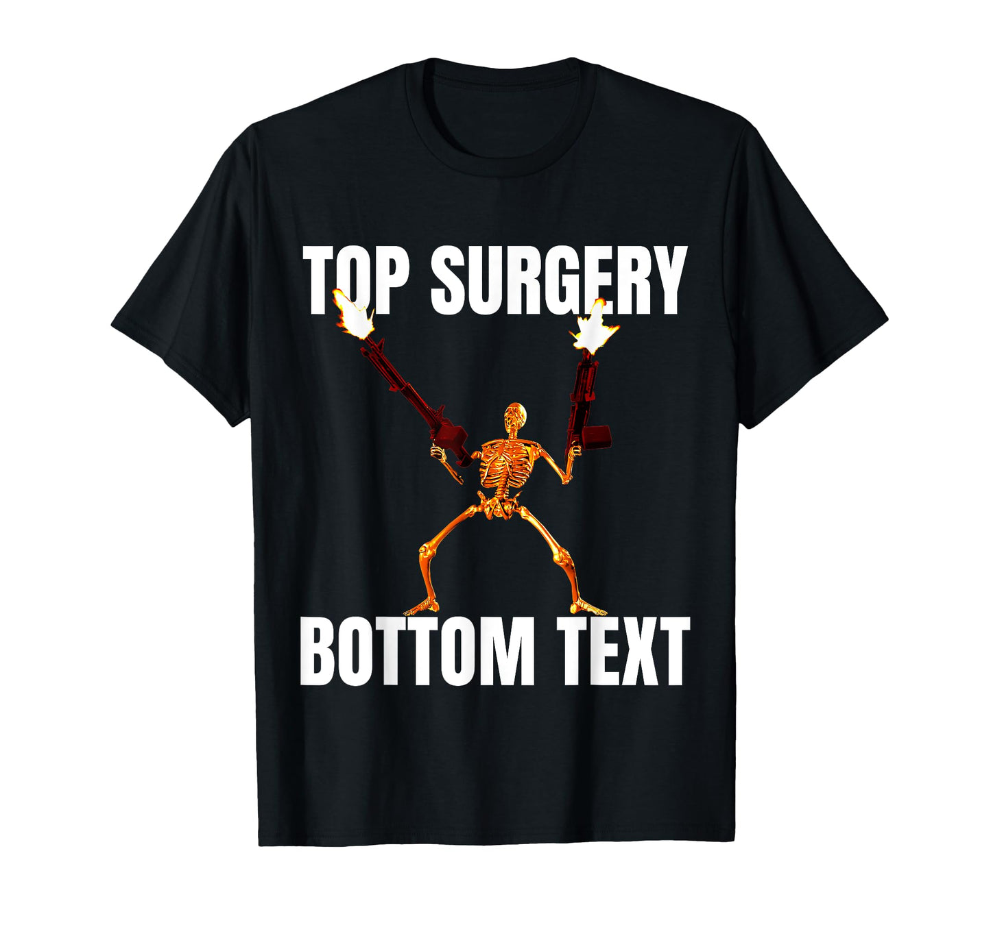 Top Surgery Bottom Text T-Shirt