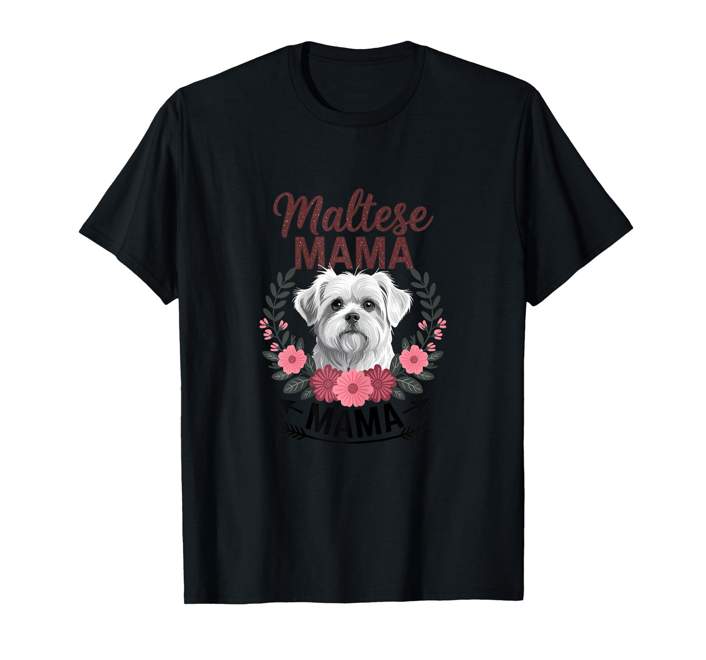 Maltese Mama Floral Dog Lover Women T-Shirt
