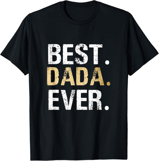 Dada Gift from Granddaughter Grandson Best Dada T-Shirt