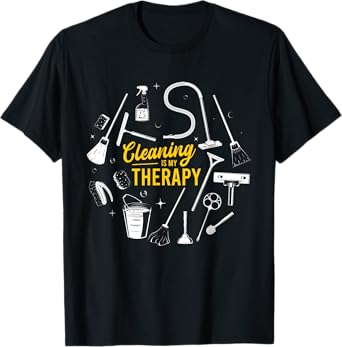 Cleaning Is My Therapy Housewife Housekeeping Mom Vacuum Top T-Shirt