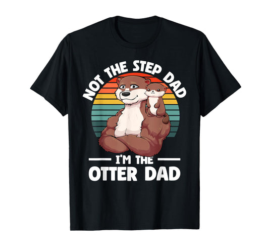 Step-Dad Otter Dad and Son Otter For Fathers Day T-Shirt