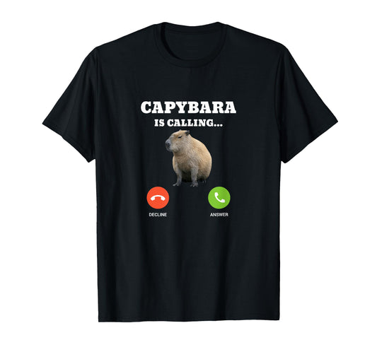Capybara Is Calling T-Shirt