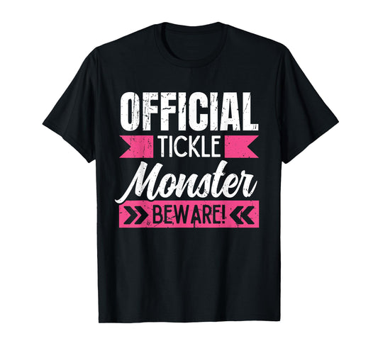 Official Tickle Monster Funny Mom Dad Grandparent Tickling T-Shirt