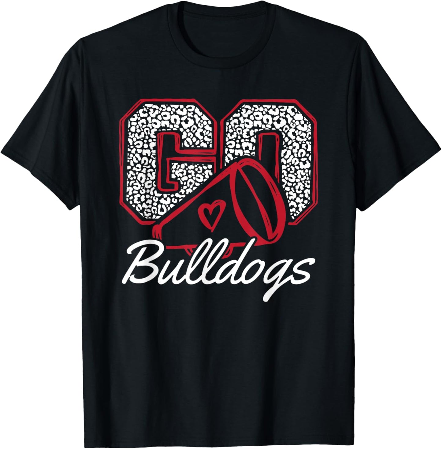 Go Cheer Bulldogs Sports Name Gifts Men Women Boy Girl T-Shirt